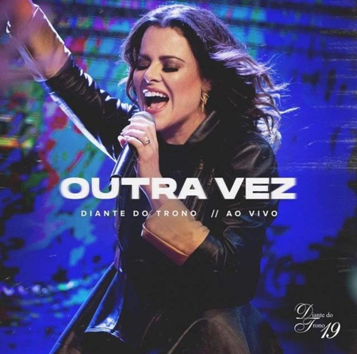 Ministério de Louvor Diante do Trono lança seu 19º álbum “Outra Vez”